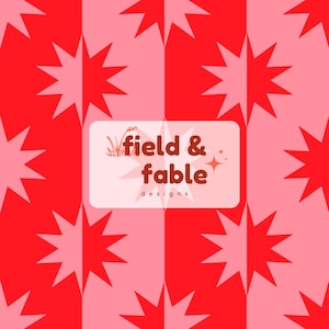 May include: A bold pattern of red and pale pink starbursts. The design incorporates a rectangular logo with the words "field & fable designs" in a whimsical font, accompanied by a small grass illustration.
