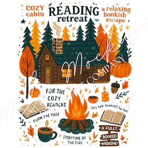 May include: A whimsical illustration with a cozy cabin, trees, and a campfire, promoting a "Reading Retreat." The design includes pumpkins, books, and text like "Cozy Cabin" and "Storytime by the Fire," evoking a warm, autumnal atmosphere.