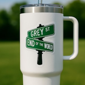 Grey Street End of the World Decal | DMB-Inspired Street Sign Sticker | Dave Matthews Band Fan Vinyl for Laptop, Tumbler, or Car