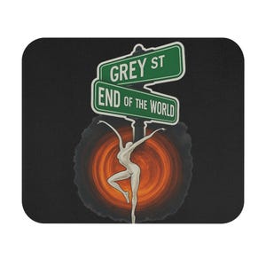 DMB Inspired Mouse Pad | Grey St & End of the World | Street Sign with Firedancer | Dave Matthews Band Office Gift
