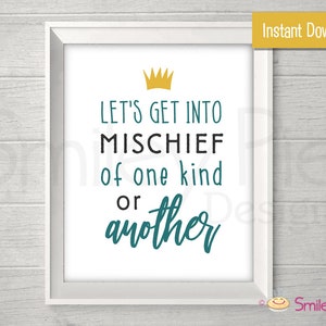 Wild One Party Sign: Mischief Nursery Art (Printable File)
