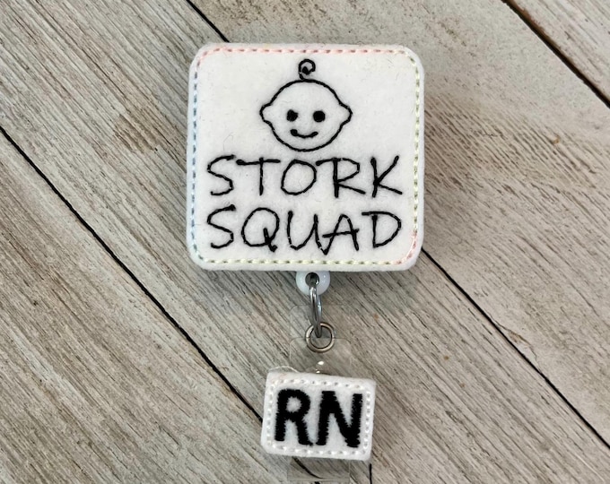 Stork Squad badge reel, OB badge holder, stork squad feltie, NICU badge reel, badge pull