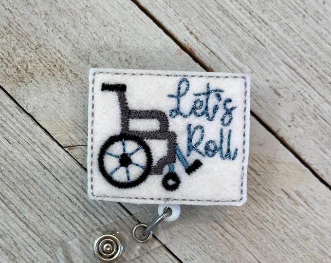 Let’s roll wheelchair badge reel , wheelchair ID holder, let’s roll faltie, badge pull