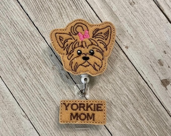 Yorkie Mom Badge Holder: Yorkshire Dog Feltie, Retractable ID Clip