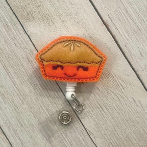 Happy pie badge holder, pumpkin pie badge holder pumpkin pie feltie, badge pull