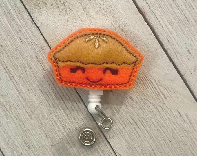 Happy pie badge holder, pumpkin pie badge holder pumpkin pie feltie, badge pull