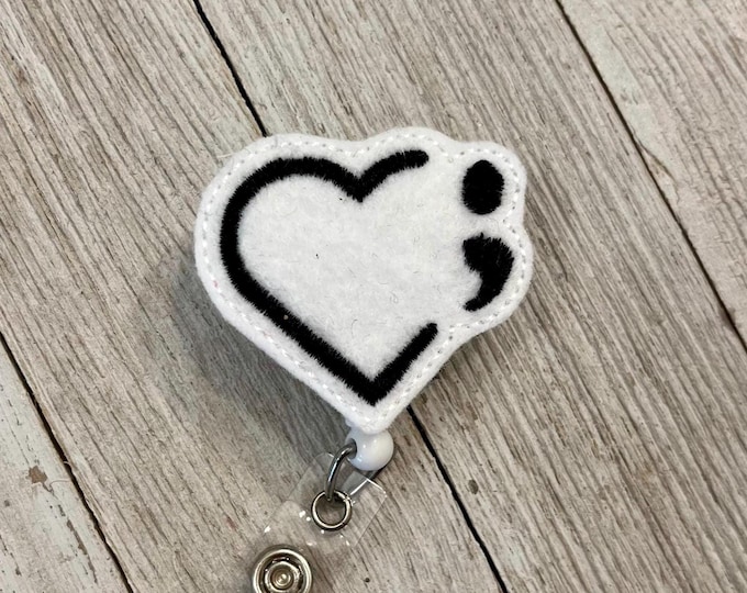 Semicolon heart badge reel, semicolon ID holder, heart with semicolon feltie, badge pull