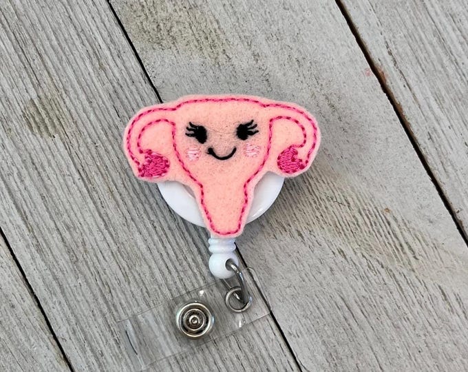 Happy uterus badge reel, OB ID holder, happy uterus, Feltie, badge pull
