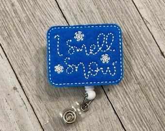 I smell snow badge reel, I small snow ID holder, Gilmore girls feltie, badge pull