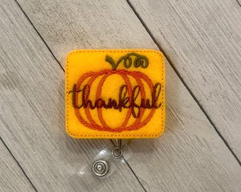 Thankful pumkin badge holder, thankful pumkin feltie, pumkin ID holder, badge pull