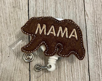 Mama Bear Feltie Badge Reel - ID Holder