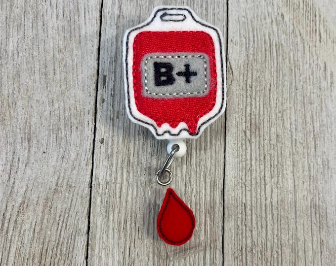 B+ badge reel, blood badg ID holder, B positive feltie, badge pull