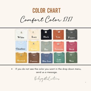 May include: Color chart for Comfort Color 1717 t-shirts. The chart displays various colors, including white, ivory, black, yam, pepper, chambray, butter, bay, terracotta, brick, mustard, espresso, blue jean, light green, and moss.