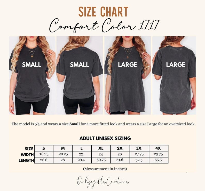 May include: Size chart for Comfort Color 1717 t-shirts. The chart includes measurements in inches for adult unisex sizes S to 4X. The image shows models wearing Small and Large shirts. The text also includes the Onlygifts Creations logo.