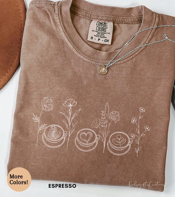 Comfort Colors® Wildflower Coffee Lover T Shirt Trendy Gift