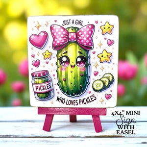 Mini letrero rosa de pepinillos con caballete de 4x4”. *Solo una chica que ama los pepinillos. Decoración para bandeja. Regalo para amantes de los pepinillos.