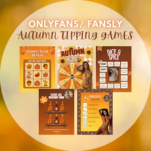 May include: A promotional image with the text "ONLYFANS / FANSLY Autumn Tipping Games." The image features several game boards with autumn themes, including bingo, a prize wheel, and dice games. The background is a blurred autumn color.