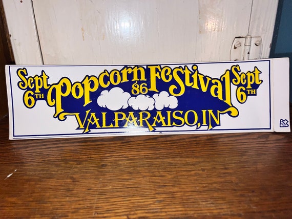 Vintage 1986 Popcorn Festival Bumper Sticker. Vintage Bumper Sticker. Popcorn Festival, Valparaiso, Indiana Sticker