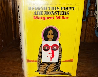 1970 Beyond This Point Are Monsters, By Margaret Miller, First Edition, Excellent Cover