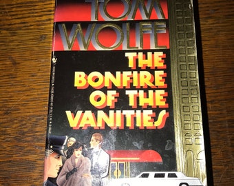 Vintage Book The Bonfire of The Vanities. Tom Wolfe The Bonfire of The Vanities Paperback 1988 Book.