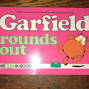 1988 Garfield Rounds Out Book. His 16th Comic Strip Book