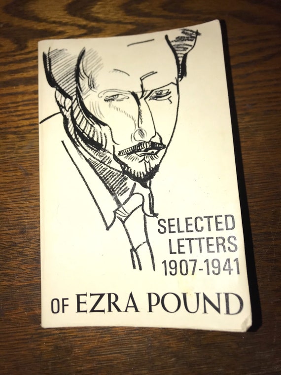 Vintage Book, Selected Letters of Ezra Pound 1907-1941. A Paperback Book Ezra Pound Selected Letters