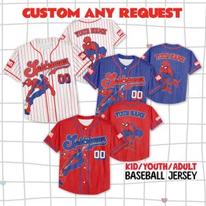 May include: Baseball jerseys in red, white, and blue with the Spider-Man logo and character art. The jerseys are available in kid, youth, and adult sizes. The text "CUSTOM ANY REQUEST" is at the top.