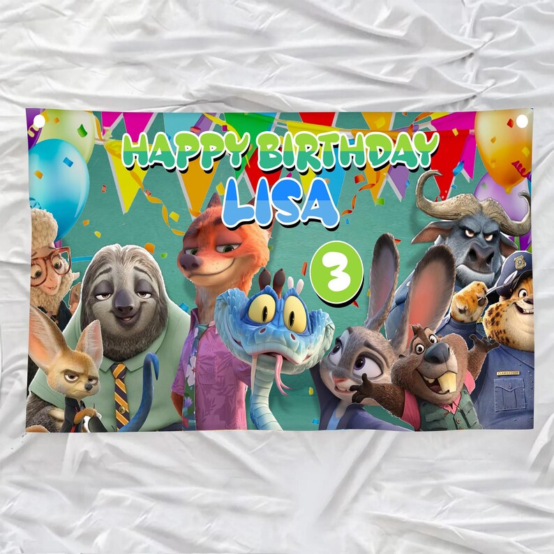 May include: A rectangular birthday banner featuring Zootopia characters including a sloth, fox, rabbit, and snake. The text reads HAPPY BIRTHDAY LISA with a large green circle containing the number 3. The background is teal with colorful balloons.