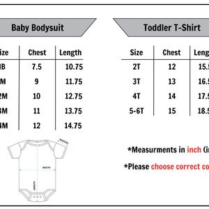 May include: A chart with size measurements for baby bodysuits and toddler t-shirts. The baby bodysuit sizes range from newborn to 24 months, with chest measurements from 7.5 to 12 inches and lengths from 10.75 to 14.75 inches.