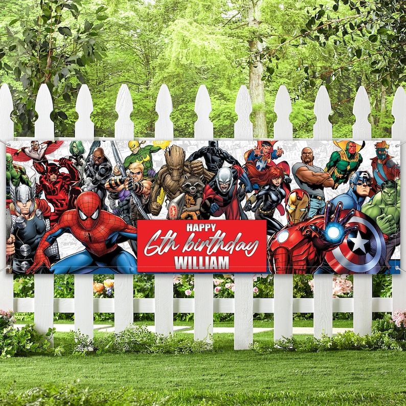 May include: A banner featuring Marvel superheroes, including Spider-Man, Captain America, and Iron Man. The banner has a red rectangle with the text "Happy 6th birthday WILLIAM". The banner is displayed on a white picket fence.