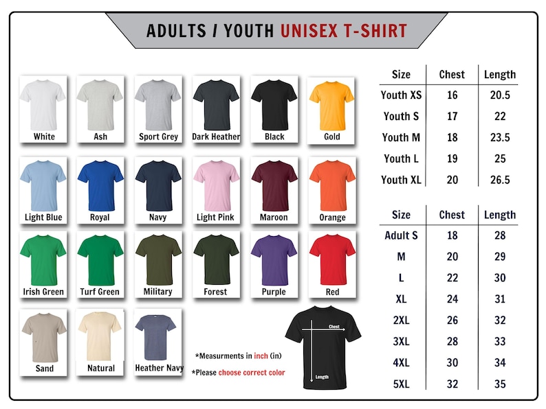 May include: A chart displaying a variety of unisex t-shirt colors, including white, black, and gold. The chart also shows size measurements in inches for youth and adult sizes, including chest and length.
