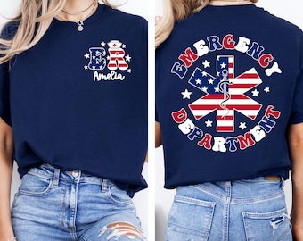 Personalized Emergency Department 4th of July Shirt, 4th of July Patriotic Nurse Tee,Independence Day,ER Nurse 4th of July,Patriotic Medical
