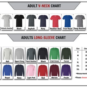 May include: A chart displaying adult V-neck and long-sleeve shirt color options, including white, black, navy, and red. The chart also shows size measurements in inches, with chest and length dimensions for each size from S to 3XL.