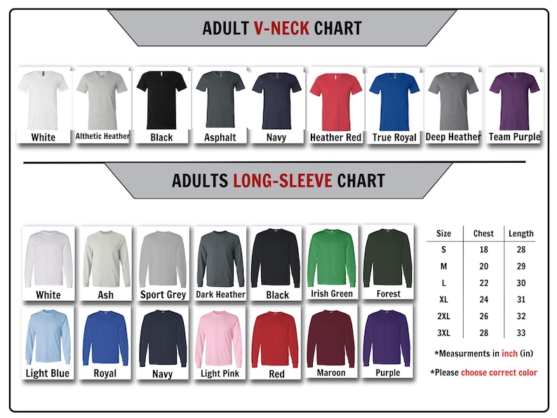 May include: A chart displaying adult V-neck and long-sleeve shirt color options, including white, black, navy, and red. The chart also shows size measurements in inches, with chest and length dimensions for each size from S to 3XL.