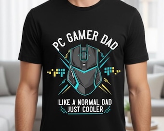 PC Gamer Dad T-Shirt | Funny Father’s Day Gift for Gaming Dads | Gaming Shirt