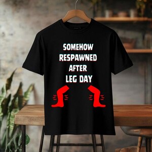 Funny Leg Day T-Shirt, Gym Humor Tee, Workout Gift, Unisex Softstyle Shirt, Fitness Apparel, Casual Wear, Exercise Clothing