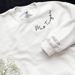 Custom Mrs. Embroidered Sweatshirt - Date On Sleeve - Name On Neckline - Wife Shirt - Future Mrs Hoodie - Engagement Gift, Bride To Be