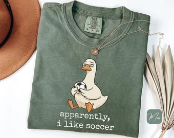 Comfort Colors® Apparently I Like Soccer Silly Goose Shirt, Funny Soccer Player T-Shirt, Soccer Season Shirt, Soccer Mom or Dad Gift
