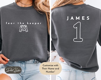Fear the Keeper Unisex Sweatshirt, Gift for Soccer Mom, Goalie Mama Crazy Loud Goalkeeper Tee, Goalie Mom and Dad Tees, Gift for Goalkeepers
