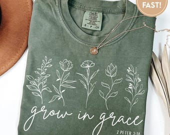Grow In Grace t-shirt, Faith Sweatshirt, Christian Sweatshirt, Jesus Shirt, Bible Verse, Faith Shirt, Christian Gift, Christian shirt D142
