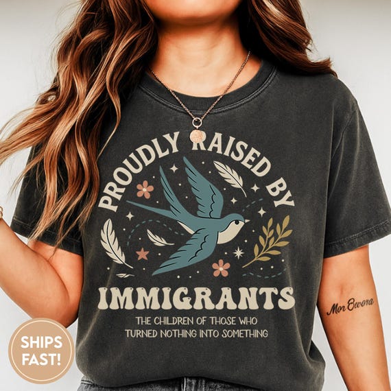 Proudly Raised By Immigrants shirt, Immigrant Rights t-shirt Clipart, No Human Is Illegal Shirt Design, Social Justice tees Gift C997