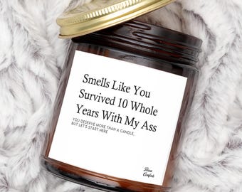 10th Anniversary Gift 10 Year Anniversary Gifts Ten Year Anniversary Gift Funny Boyfriend Him Girlfriend 10 Anniversary Gifts Wife Candle