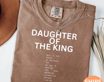 Comfort Colors® Religious Shirt, Child of God Shirt, Daughter of the King Shirt, Love Like Jesus Shirt, christian merch, Bible Verse tee D34