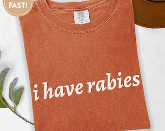 Camiseta divertida "Tengo rabia", meme desquiciado, ropa grunge Y2K, humor negro raro, regalo para un amigo (C100)