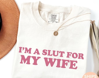 Camiseta "Soy una puta para mi esposa", regalo divertido de San Valentín para el esposo, regalo para papá, camiseta rara, camiseta con cita C305