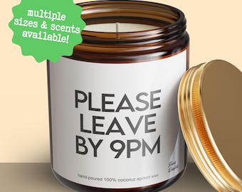 Housewarming Gift Funny Candle Leave by 9PM Candle Funny Home Gift Hostess Gift for Introverts House Rules Candle Humor