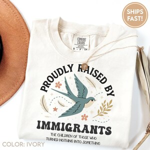 Proudly Raised By Immigrants shirt, Immigrant Rights t-shirt Clipart, No Human Is Illegal Shirt Design, Social Justice tees Gift C997 image 6