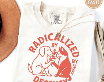 Geradicaliseerd door basis fatsoen Unisex Comfort Colors® T-shirt, T-shirt politiek protest, cadeau feministische activist, liberale kleding, sociaal G117_1