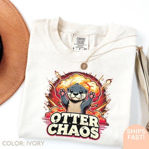 Otter Chaos Shirt, Otter Clothes, Cute Funny Sea Otter Shirt, Otter Gift, Funny Otter Shirt, Sea Otters, River Otters Shirt Otter Lover C192 image 3