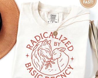 Geradicaliseerd door basis fatsoen Unisex Comfort Colors® T-shirt, T-shirt politiek protest, cadeau feministische activist, liberale kleding, sociaal G117_2